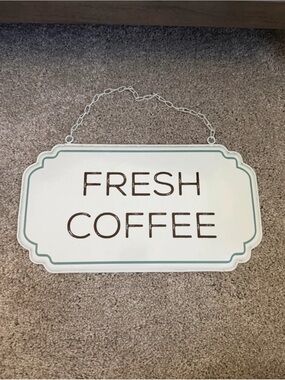 Source Unknown Fresh Coffee Sign - White and Teal Accent